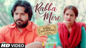 Rabba Mere Lyrics - Kamal Khan | Vadda Kalakaar