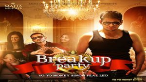 Breakup Party Lyrics Yo Yo Honey Singh