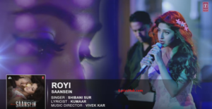 Royi Lyrics - Saansein | Shibani Sur |