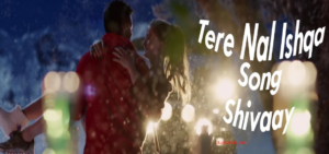 Tere Naal Ishqa Lyrics - Shivaay by Kailash Kher