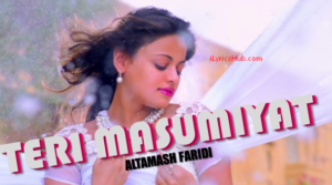 Teri Masumiyat Lyrics - Bezubaan Ishq | Mugdha | Sneha | Nishant