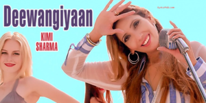 Deewangiyaan Lyrics - Kimi Sharma | Latest Punjabi Songs 2017 |