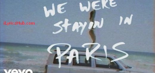 Paris Lyrics - The Chainsmokers Latest English Song