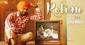 Rotiyan Lyrics - Sarthi K | Latest Punjabi Songs 2017|