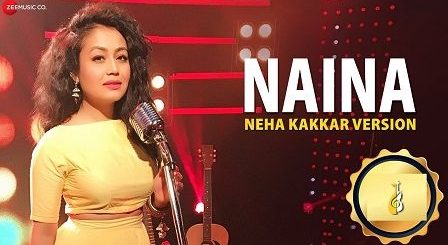 Naina Lyrics Neha Kakkar Version | Dangal