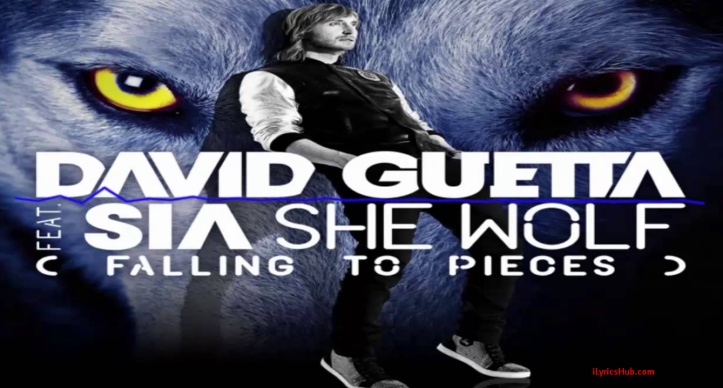 She Wolf Lyrics David Guetta Ft Sia Ilyricshub