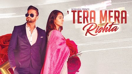 Tera Mera Rishta Lyrics Roshan Prince