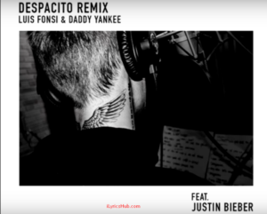 Despacito Remix Lyrics (Full Audio) - Luis Fonsi, Daddy Yankee ft. Justin Bieber