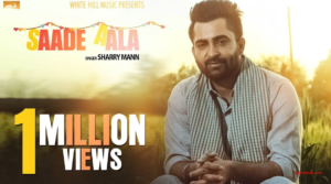 Saade Aala Lyrics (Full Video)- Sharry Mann, Mista Baaz