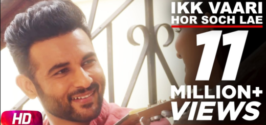 Ikk Vaari Hor Soch Lae Lyrics - Harish Verma