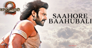 Saahore Baahubali Lyrics - Baahubali 2 | Prabhas, MM Keeravani |