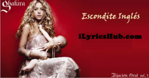 Escondite Inglés Lyrics - Shakira