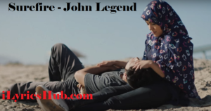 Surefire Lyrics - John Legend