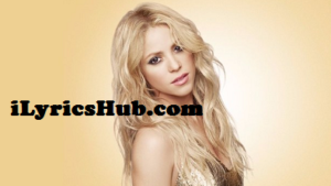 What We Said Lyrics - Shakira (Full Video)