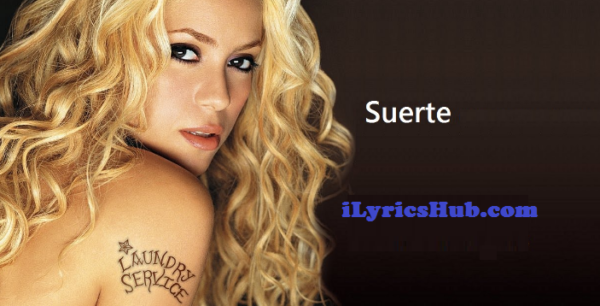 suerte-lyrics-shakira-popular-english-song-ilyricshub