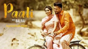 Paali Lyrics - Balraj, Beat Minister, Lovely Noor