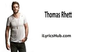 Life Changes Lyrics - Thomas Rhett