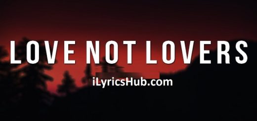 Love Not Lovers Lyrics - The Script