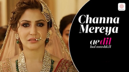 Channa Mereya Lyrics Arijit Singh | From Ae Dil Hai Mushkil