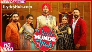 Sade Munde Da Viah Lyrics - Dilpreet Dhillon, Goldy