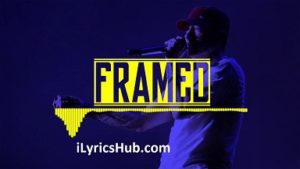 Framed Lyrics - Eminem