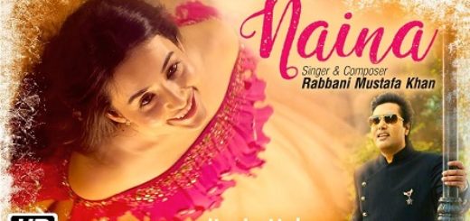 Naina Lyrics - Rabbani Mustafa Khan