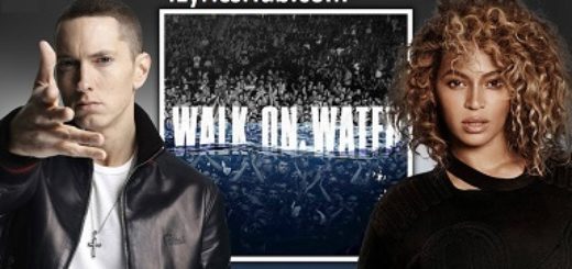 Walk On Water Lyrics - Eminem