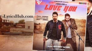 Love You Lyrics - Parmish Verma, Mista Baaz