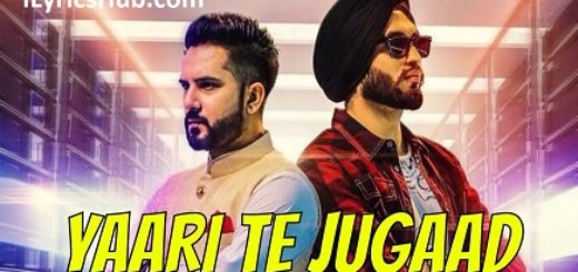 Yaari Te Jugaad Lyrics - Amar Sajalpuria, Preet Hundal