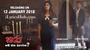 Tere Bina Lyrics - 1921 | Zareen Khan & Karan Kundrra |