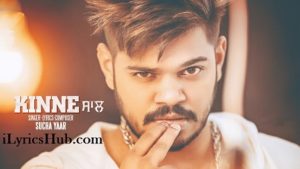 Kinne Saal Lyrics - Suchayaar, Ranjha Yaar