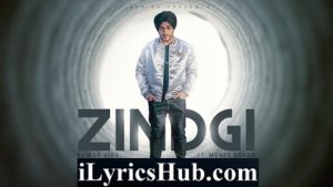 Zindagi Lyrics - Kuwar Virk Ft. Money Sondh