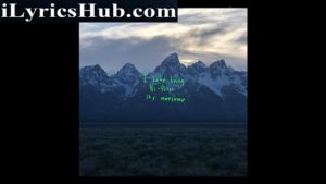 All Mine Lyrics - Kanye West