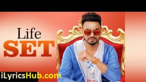 Life Set Lyrics - Dhira Gill | Harry Sharan