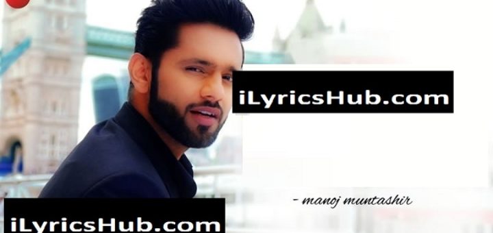 RAHUL VAIDYA RKV ALL SONGS LYRICS & VIDEOS | iLyricsHub