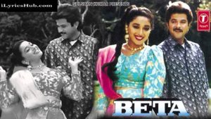 KOYAL SI TERI BOLI LYRICS - Beta | Anil Kapoor, Madhuri