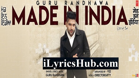 My Made In India Lyrics by Guru Randhawa