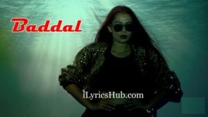 Baddal Lyrics - Jasmine Sandlas | Intense