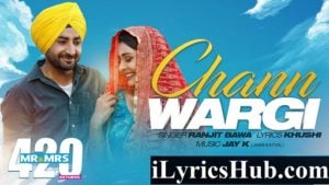 Chann Wargi Lyrics - Mr & Mrs 420 Returns | Ranjit Bawa