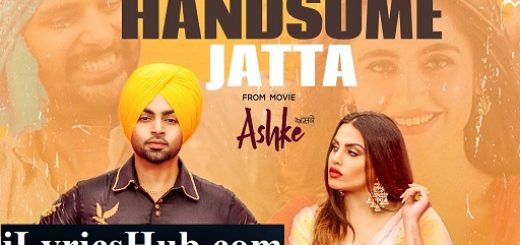 Handsome Jatta Lyrics - Jordan Sandhu | Davvy Singh