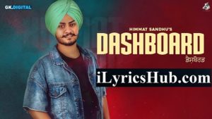 Dashboard Lyrics – Himmat Sandhu | Laddi Gill