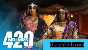 Banjara Lyrics – Mr & Mrs 420 Returns | Pushplata Patidar