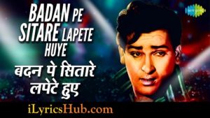 Badan Pe Sitare Lapete Huye Lyrics - Mohammad Rafi | Prince