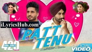 Patt Tenu Lyrics - Premjeet Dhillon | Jay K | Jassie Gill