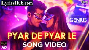 Pyar De Pyar Le Lyrics - Genius