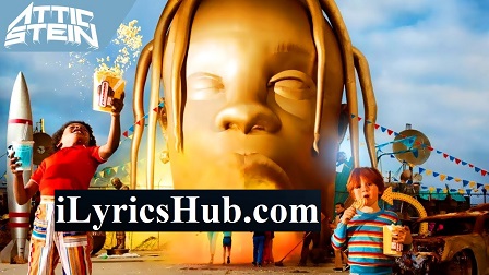 Stop Trying To Be God Lyrics - Travis Scott | Astroworld | Video