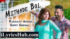 Mithade Bol Lyrics