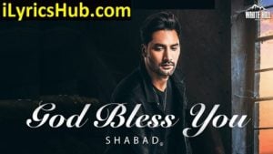 God Bless You Lyrics - Shabad | Preet Hundal