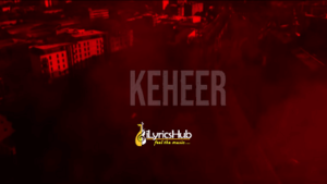 Keheer Lyrics - Deep Joshi