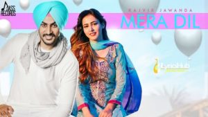 Mera Dil Lyrics - Rajvir Jawanda, MixSingh